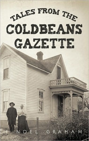 Tales from the Coldbeans Gazette