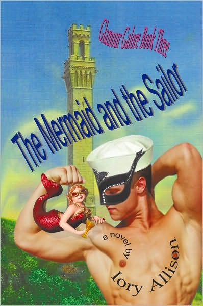 The Mermaid and the Sailor: Glamour Galore, book three