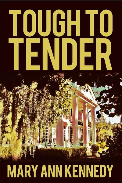 TOUGH TO TENDER