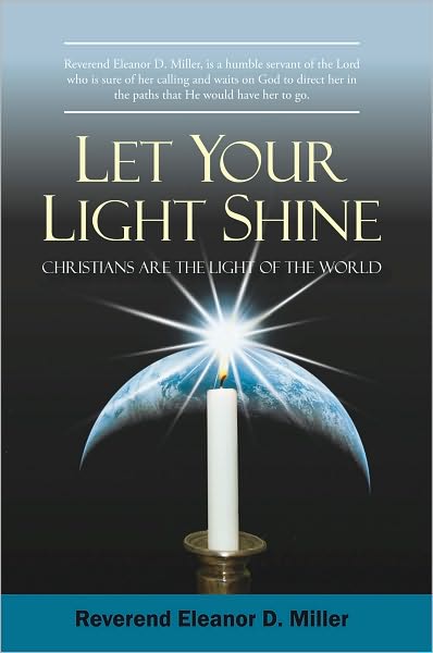 Let Your Light Shine: Christians are the Light of the World