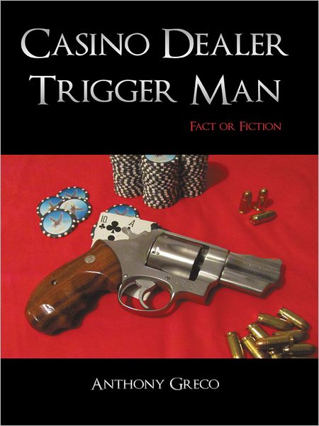 Casino Dealer Trigger Man: Fact or Fiction