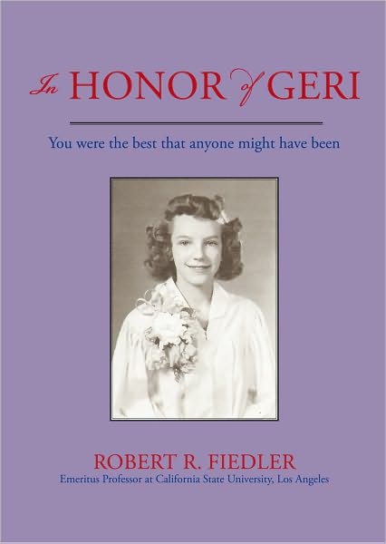 In Honor of Geri: You were the best that anyone might have been