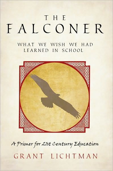 The Falconer: What We Wish We Had Learned in School