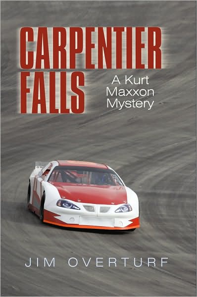 Carpentier Falls: A Kurt Maxxon Mystery