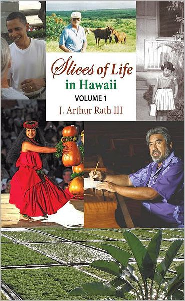 Slices of Life in Hawaii Volume 1