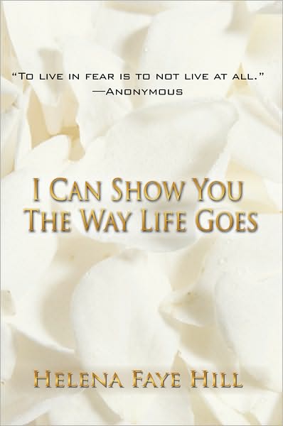 I Can Show You The Way Life Goes