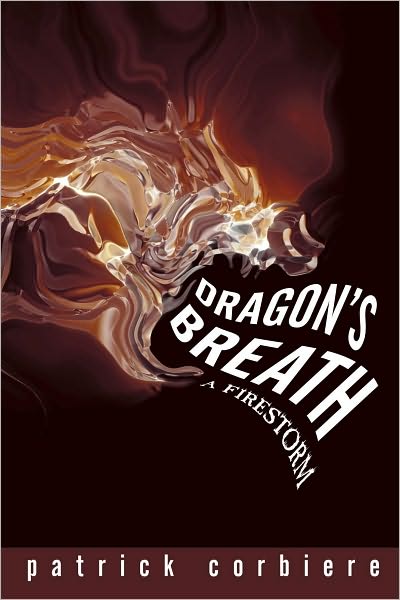 Dragon's Breath: A Firestorm
