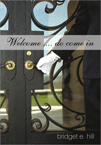 Welcome .... Do Come In