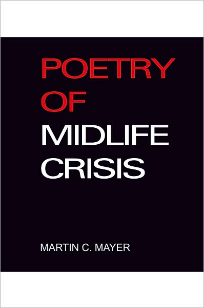 POETRY OF MIDLIFE CRISIS