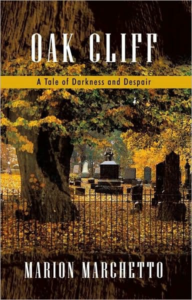 Oak Cliff: A Tale of Darkness and Despair