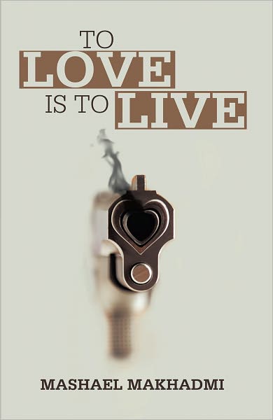 To Love Is to Live