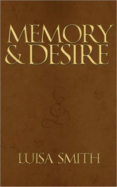 MEMORY & DESIRE