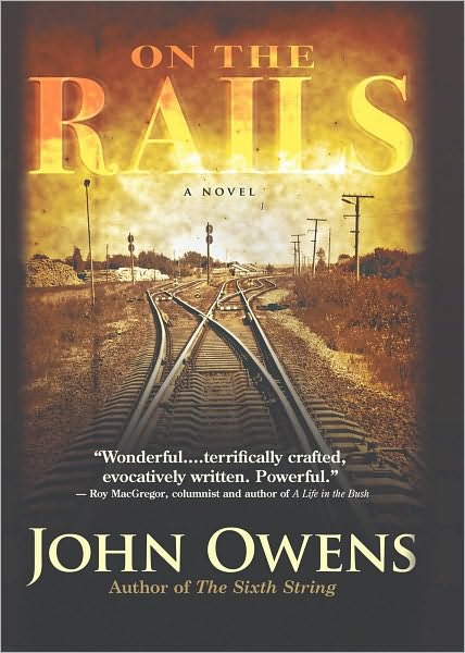 On the Rails: A Novel