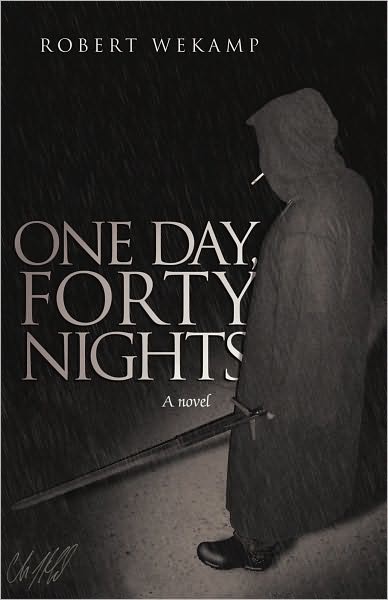One Day, Forty Nights