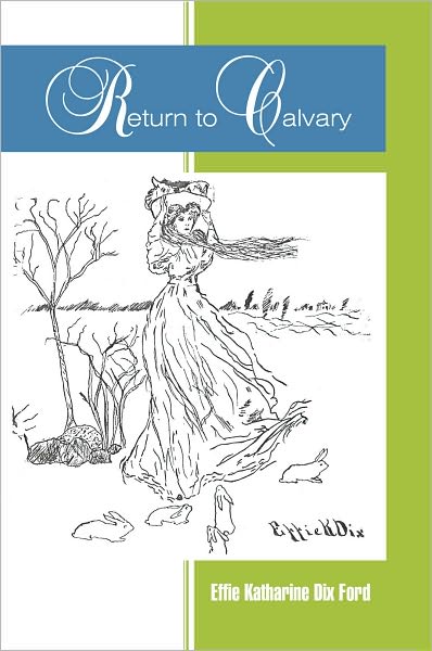 Return to Calvary