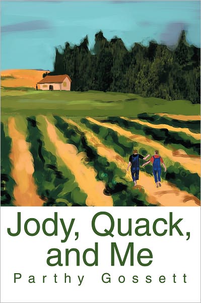 JODY, QUACK, AND ME