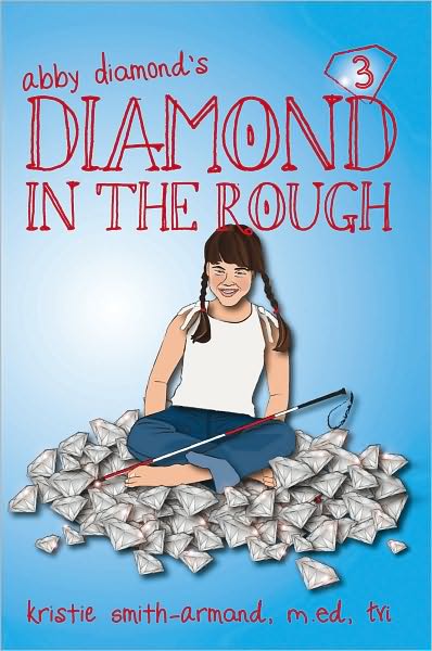 Diamond in the Rough: More Fun Adventures with Abby Diamond