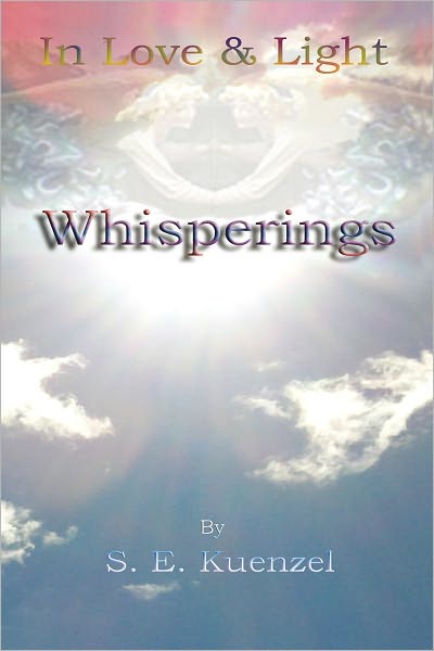 In Love and Light: Whisperings