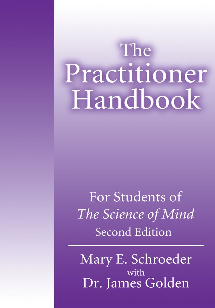The Practitioner Handbook: For Students of The Science of Mind Second Edition