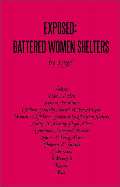 Exposed: Battered Women Shelters