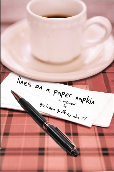 lines on a paper napkin: a memoir