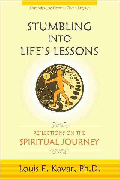 Stumbling Into Life's Lessons: Reflections on the Spiritual Journey