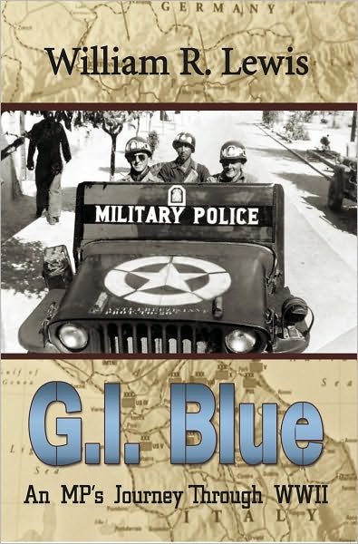 GI Blue: An MP's journey through World War II