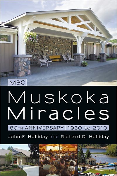 Muskoka Miracles: 80th Anniversary
