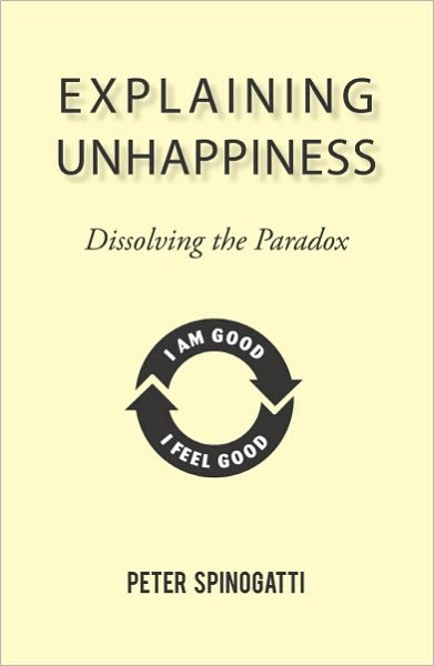 Explaining Unhappiness: Dissolving the Paradox