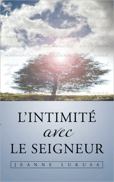 L'INTIMITÉ AVEC LE SEIGNEUR