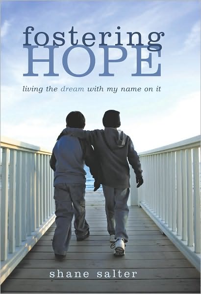 Fostering Hope: Living the Dream with My Name on It