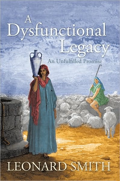 A Dysfunctional Legacy: An Unfulfilled Promise