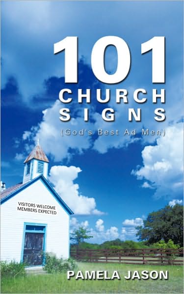 101 Church Signs: (God's Best Ad Men)