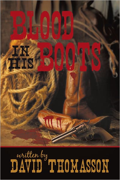 Blood In His Boots: none