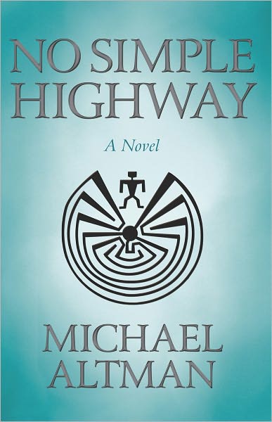 No Simple Highway