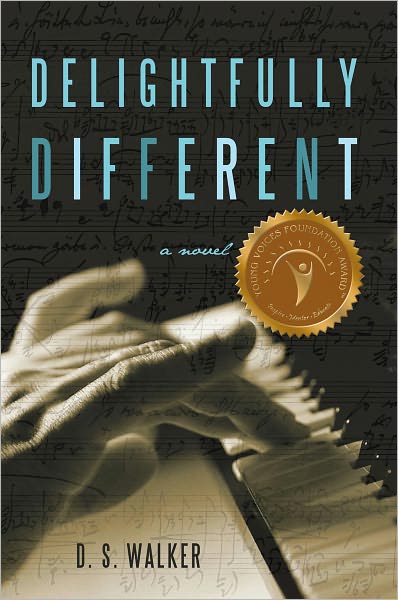 Delightfully Different: A Novel