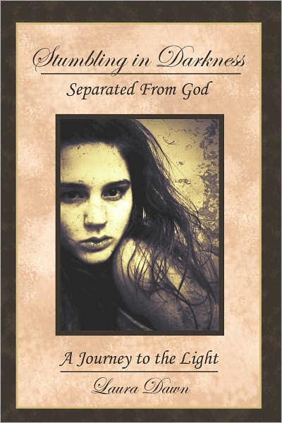 Stumbling in Darkness: Separated From God