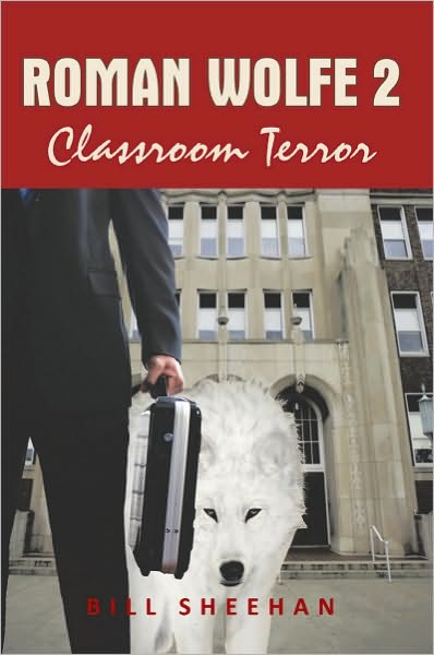 ROMAN WOLFE 2: Classroom Terror
