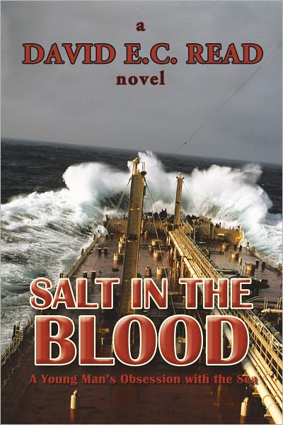 Salt in the Blood: A Young Man's Obsession with the Sea