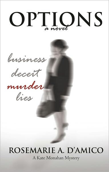 Options: The First Novel in the Kate Monahan Series