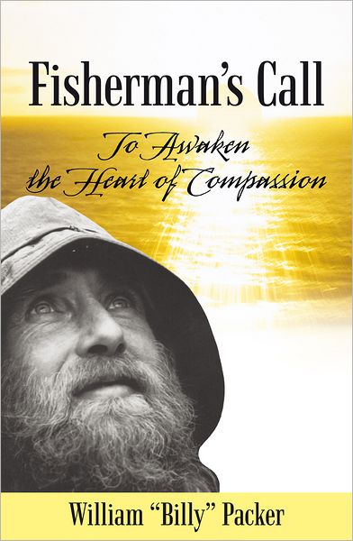 Fisherman's Call: To Awaken the Heart of Compassion