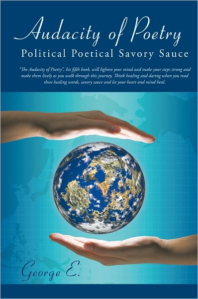 Audacity of Poetry: Political Poetical Savory Sauce