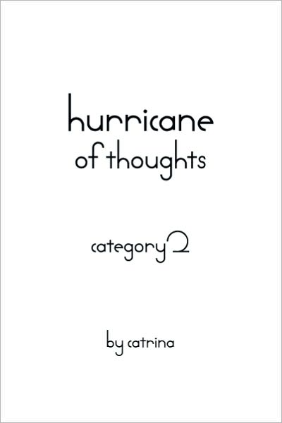 hurricane of thoughts: category 2