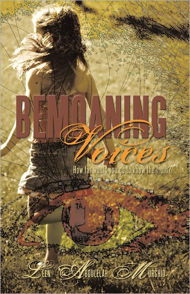 Bemoaning Voices: How far would you go to know the truth?