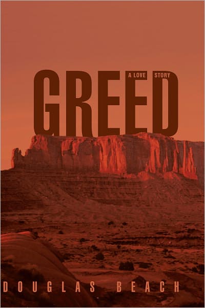 Greed: A Love Story
