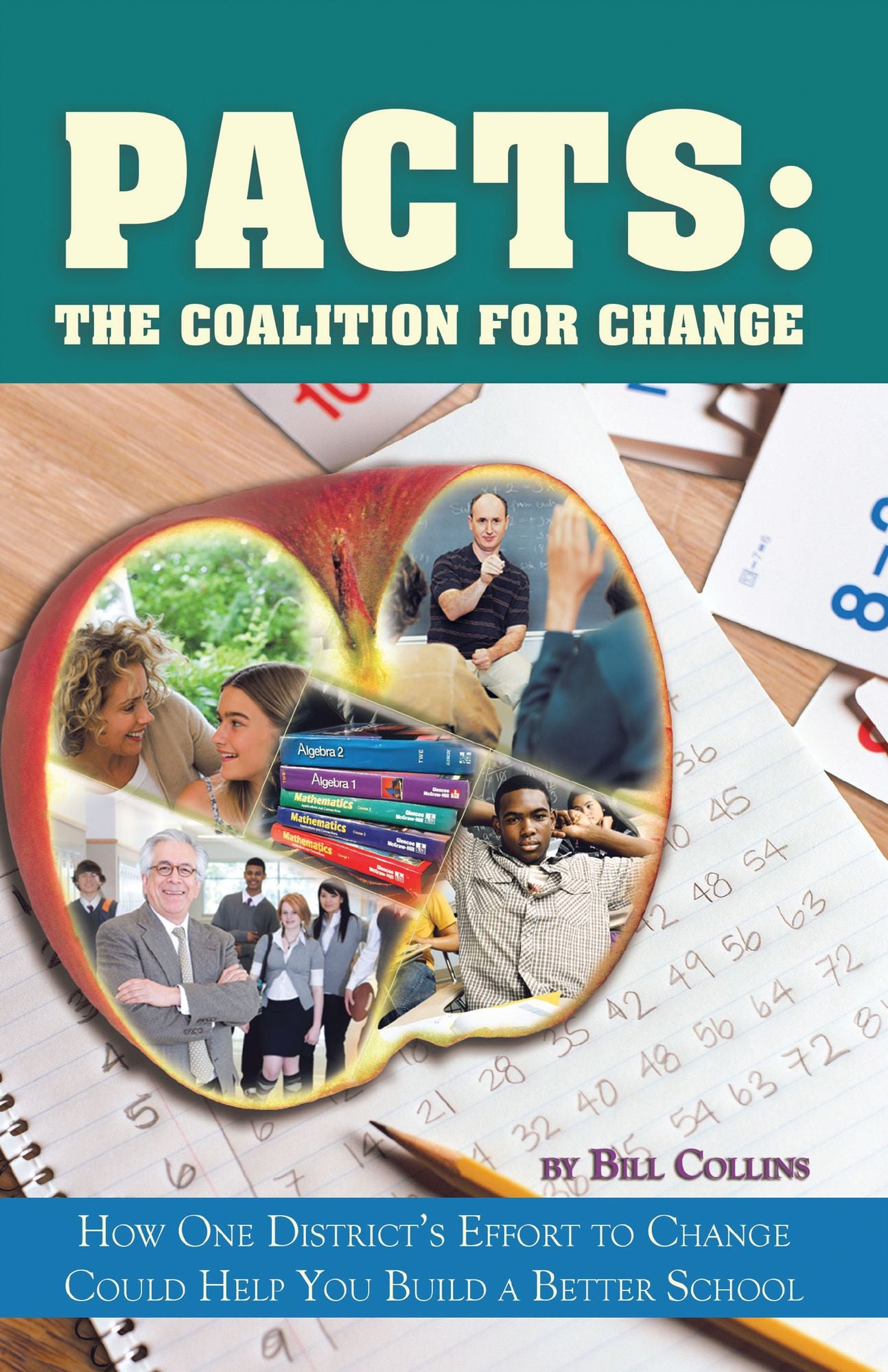 PACTS: The Coalition for Change: How One District's Effort to Change Could Help You Build a Better School