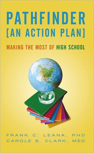 Pathfinder: An Action Plan: Making the Most of High School