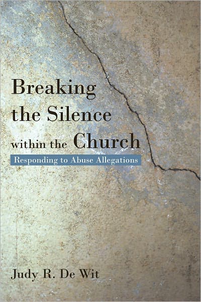 Breaking the Silence within the Church: Responding to Abuse Allegations