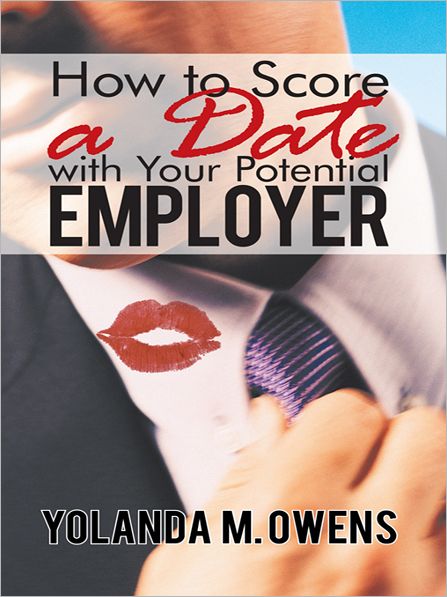 How to Score a Date with Your Potential Employer