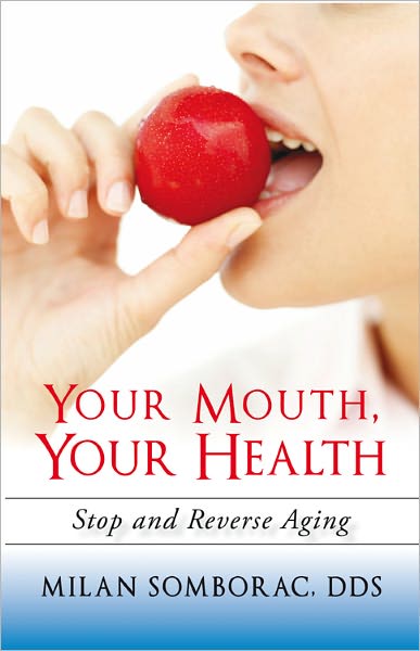 Your Mouth, Your Health: Stop and Reverse Aging